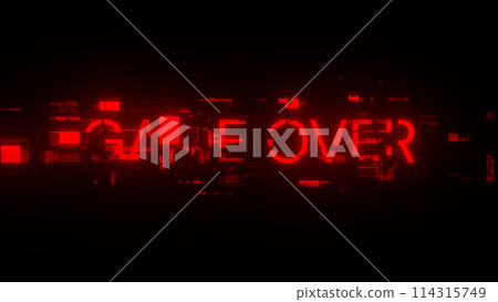 3D rendering game over text with screen effects of technological glitches 3D rendering game over text with screen effects of technological glitches 114315749