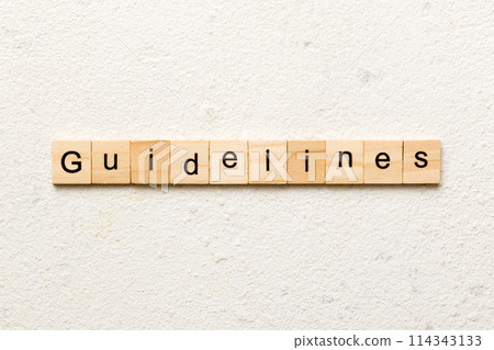 Guidelines word written on wood block. Guidelines text on table, concept Guidelines word written on wood block. Guidelines text on table, concept 114343133