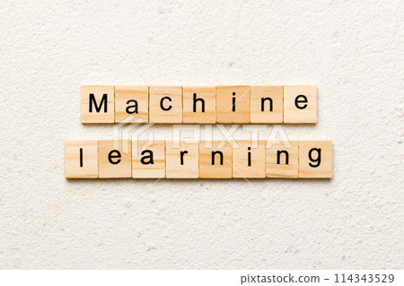 Machine learning word written on wood block. Machine learning text on cement table for your desing, concept Machine learning word written on wood block. Machine learning text on cement table for your desing, concept 114343529
