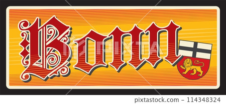 Bonn German federal city in state of North Rhine Westphalia NRW. Vector travel plate, vintage tin sign, retro welcome postcard or signboard. Souvenir old card or sticker with coat of arms Bonn German federal city in state of North Rhine Westphalia NRW. Vector travel plate, vintage tin sign, retro welcome postcard or signboard. Souvenir old card or sticker with coat of arms 114348324