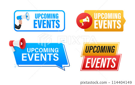 Upcoming Events text with Megaphone label set. Megaphone in hand promotion banner. Marketing and advertising Upcoming Events text with Megaphone label set. Megaphone in hand promotion banner. Marketing and advertising 114404149