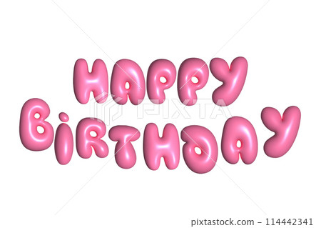 3D Pink Bubble Text Happy Birthday. Trendy text with glossy plastic effect. 3D Pink Bubble Text Happy Birthday. Trendy text with glossy plastic effect. 114442341