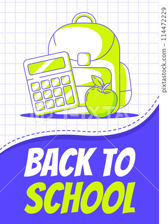 School backpack, calculator and apple. Back to school, education, learning concept.Vector minimalist poster, a4 format. For banner, cover, web. Checkered background School backpack, calculator and apple. Back to school, education, learning concept.Vector minimalist poster, a4 format. For banner, cover, web. Checkered background 114472229