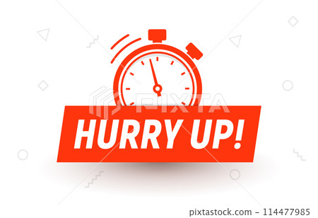 Hurry up alert stopwatch urgency call to action red prompt countdown alarm icon 114477985