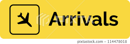 Airport arrivals yellow sign navigation. Arrivals passengers destination airport terminal flight 114478018