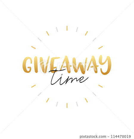 Giveaway time golden event celebration design lettering. Freebie typography giveaway opportunity 114478019