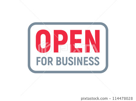 Open for business sign welcome customers message design. Invitation commerce retail shop sign 114478028