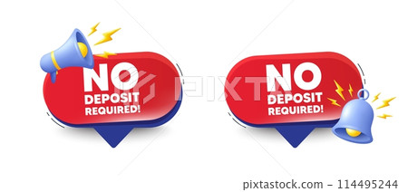 No deposit required tag. Speech bubbles with 3d bell, megaphone. Promo offer sign. Advertising promotion symbol. No deposit required chat speech message. Red offer talk box. Vector No deposit required tag. Speech bubbles with 3d bell, megaphone. Promo offer sign. Advertising promotion symbol. No deposit required chat speech message. Red offer talk box. Vector 114495244