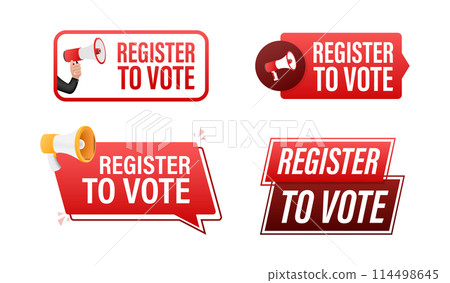 Register to vote text with Megaphone label set. Megaphone in hand promotion banner. Marketing and advertising Register to vote text with Megaphone label set. Megaphone in hand promotion banner. Marketing and advertising 114498645