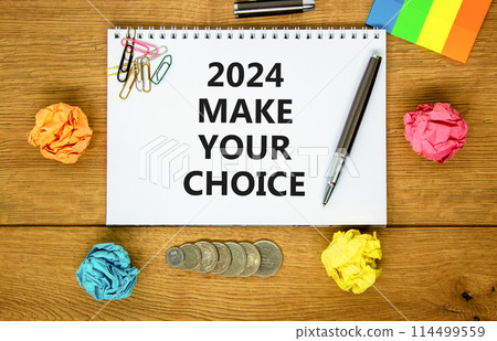 2024 Make your choice symbol. Concept words 2024 Make your choice on beautiful white note. Beautiful wooden table background. Colored paper. Business 2024 Make your choice concept. Copy space. 114499559