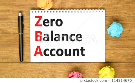 ZBA zero balance account symbol. Concept words ZBA zero balance account on beautiful white note. Beautiful wooden table wooden background. Business ZBA zero balance account concept. Copy space. 114514670