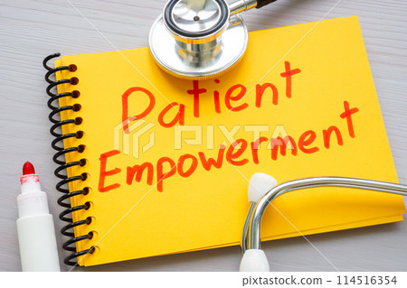 Patient empowerment concept. Note on notepad and stethoscope. Patient empowerment concept. Note on notepad and stethoscope. 114516354