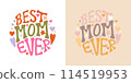 Best mom ever groovy lettering postcard. Mothers day concept.	 114519953