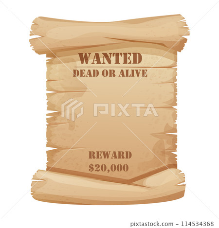 Wanted parchment paper banner, poster template wild west reward flyer isolated on white background. Aged frame, rustic western award, search sign, sheriff criminal notice with grunge paper texture Wanted parchment paper banner, poster template wild west reward flyer isolated on white background. Aged frame, rustic western award, search sign, sheriff criminal notice with grunge paper texture 114534368