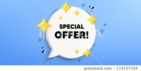 Special offer tag. Chat speech bubble banner. Sale sign. Advertising Discounts symbol. Special offer speech bubble message. Talk box infographics. Vector 114537104