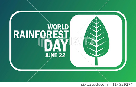 World Rainforest Day World Rainforest Day 114539274