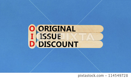 OID original issue discount symbol. Concept words OID original issue discount on beautiful wooden stick. Beautiful blue background. Business OID original issue discount concept. Copy space. 114549728
