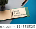 I have a notebook with the words Sales Force Automation written on it. 114556525