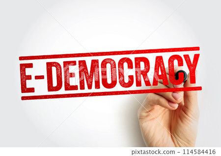 E-democracy is the use of information and communication technology in political and governance processes, text stamp concept background 114584416