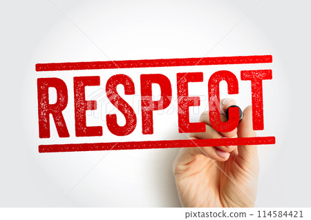 Respect - feeling of deep admiration for someone or something elicited by their abilities, qualities, or achievements, text concept stamp 114584421