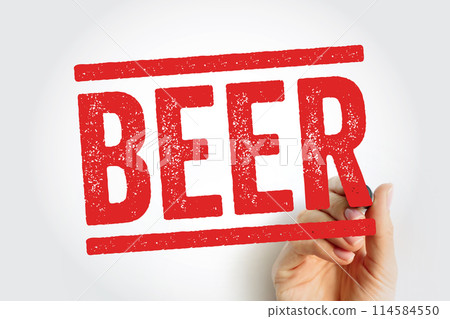 Beer is one of the oldest and the most widely consumed alcoholic drink in the world, text stamp concept background 114584550