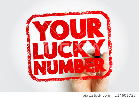 Your Lucky Number text stamp, concept background 114601725