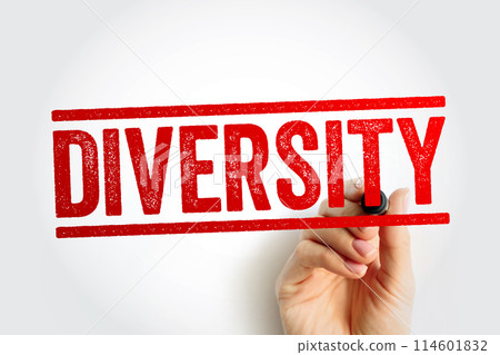 Diversity - the practice of including or involving people from a range of different social and ethnic backgrounds and of different genders, sexual orientations, text stamp concept background 114601832