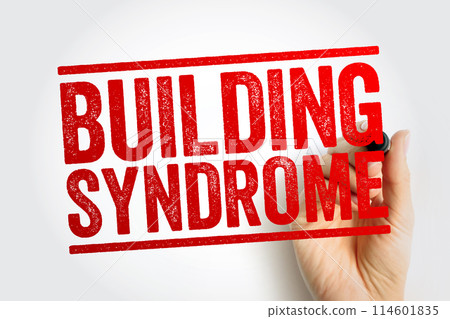 Building Syndrome is a condition in which people in a building develop symptoms of illness or become infected with chronic disease from the building in which they work, text stamp concept background Building Syndrome is a condition in which people in a building develop symptoms of illness or become infected with chronic disease from the building in which they work, text stamp concept background 114601835