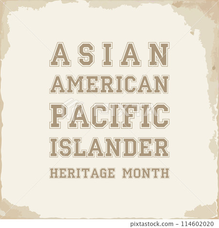 May is Asian American and Pacific Islander Heritage Month template. Celebrates the culture, traditions and history in the United States. 114602020