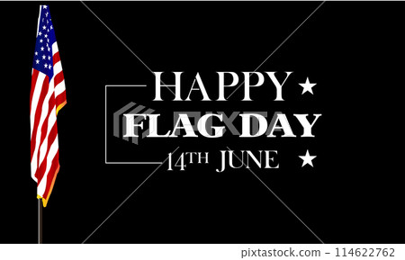 Happy Flag Day Festivities Stylish Text and Flag Design 114622762