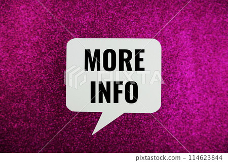 More Info text message written on white bubble speech 114623844