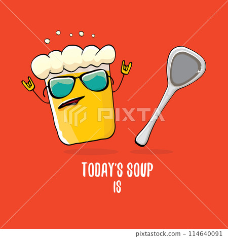 Todays soup is beer vector bar menu concept illustration or summer red poster. vector funky beer character with funny qoute slogan for print on tee. International beer day or octoberfest comic label Todays soup is beer vector bar menu concept illustration or summer red poster. vector funky beer character with funny qoute slogan for print on tee. International beer day or octoberfest comic label 114640091