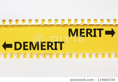 Demerit or merit symbol. Concept word Demerit or Merit on beautiful yellow paper. Beautiful white paper background. Business and demerit or merit concept. Copy space. 114666784