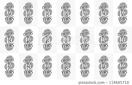 Set of 21 Birthday Typography design. Cheers to 5, 10th, 15, 20th, 25, 30th, 35, 40th, 45, 50th, 55, 60th, 65, 70th, 75, 80th, 85, 90th, 95, 100th years. 114685718