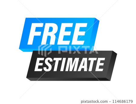 Free estimate label. Approximate calculation of the cost. Estimates badge. 114686179