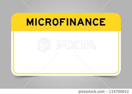 Label banner that have yellow headline with word microfinance and white copy space, on gray background Label banner that have yellow headline with word microfinance and white copy space, on gray background 114700652
