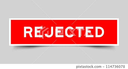 Square sticker label with word rejected in red color on gray background 114736078