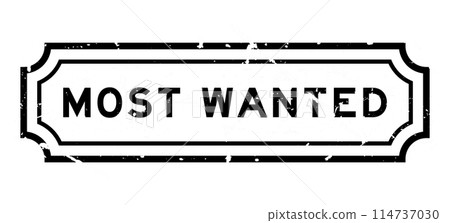Grunge black most wanted word rubber seal stamp on white background 114737030