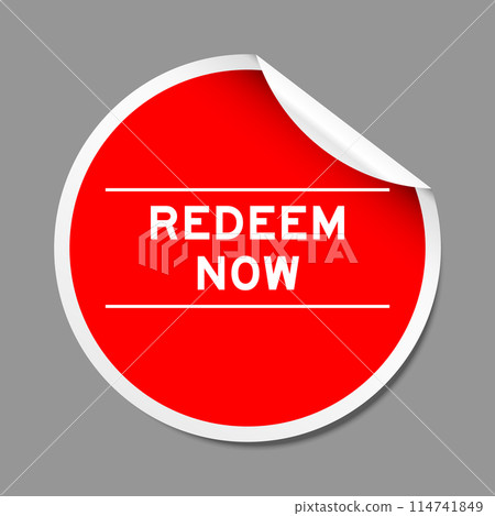 Red color peel sticker label with word redeem now on gray background Red color peel sticker label with word redeem now on gray background 114741849