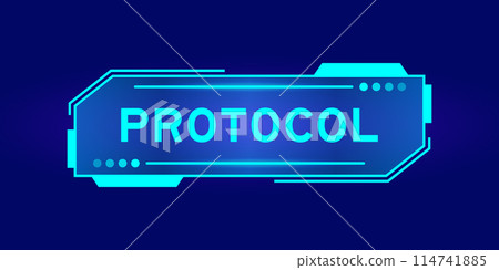 Futuristic hud banner that have word protocol on user interface screen on blue background 114741885