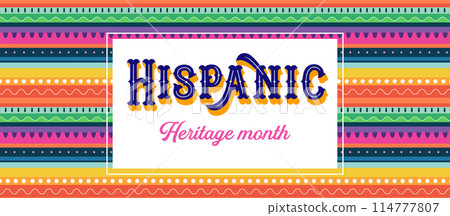 National hispanic heritage month celebration. Background, banner and card with flowers. Colorful 114777807