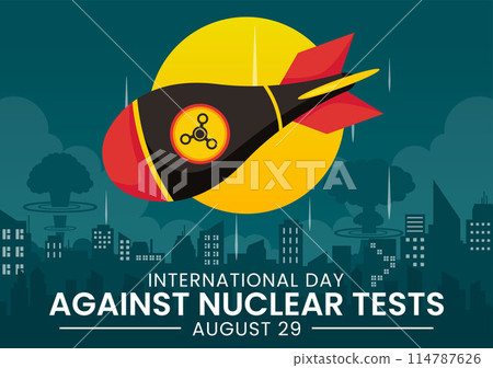 International Day Against Nuclear Tests Vector Illustration for August 29 Features a Earth, and Rocket Bomb in a Flat Style Cartoon Background International Day Against Nuclear Tests Vector Illustration for August 29 Features a Earth, and Rocket Bomb in a Flat Style Cartoon Background 114787626