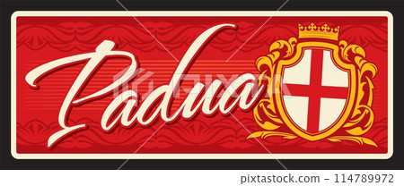 Padua travel stickers and plates. European city tin sign with Coat of Arms and flag. Italy travel destination vector plate, vintage banner Parula comune in province of Salerno in Campania region Padua travel stickers and plates. European city tin sign with Coat of Arms and flag. Italy travel destination vector plate, vintage banner Parula comune in province of Salerno in Campania region 114789972