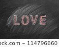 Love Written in Chalk on a Blackboard 114796660