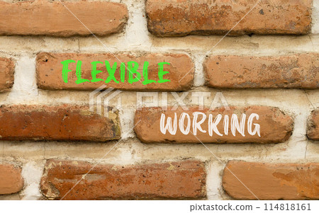 Flexible working symbol. Concept words Flexible working on beautiful brick wall. Beautiful red brown brick wall background. Business flexible working concept. Copy space. 114818161
