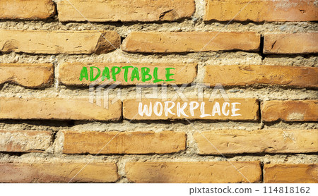 Adaptable workplace symbol. Concept words Adaptable workplace on beautiful brick wall. Beautiful red brown brick wall background. Business Adaptable workplace concept. Copy space. 114818162
