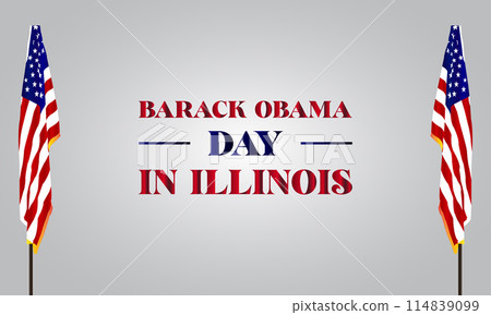 Usa Flag With Barack Obama Day In Illinois Text Design 114839099