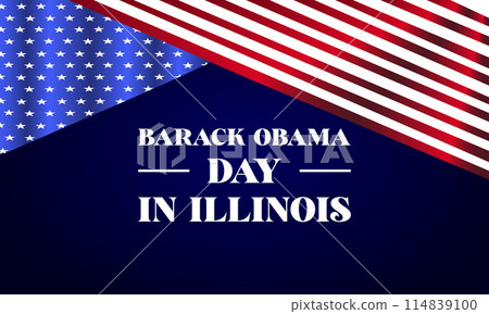 Barack Obama Day In Illinois Text With Usa Flag Design Barack Obama Day In Illinois Text With Usa Flag Design 114839100