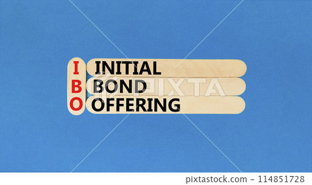 IBO initial bond offering symbol. Concept words IBO initial bond offering on beautiful wooden stick. Beautiful blue background. Business IBO initial bond offering concept. Copy space. IBO initial bond offering symbol. Concept words IBO initial bond offering on beautiful wooden stick. Beautiful blue background. Business IBO initial bond offering concept. Copy space. 114851728