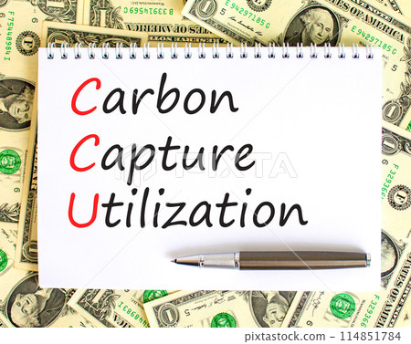 CCU Carbon capture utilization symbol. Concept words CCU Carbon capture utilization on beautiful note. Beautiful dollar background. Business ecological Carbon capture utilization concept. Copy space. 114851784